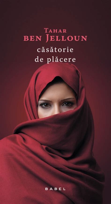 casatorie de placere|Căsătorie de plăcere by Tahar Ben Jelloun